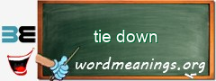 WordMeaning blackboard for tie down
